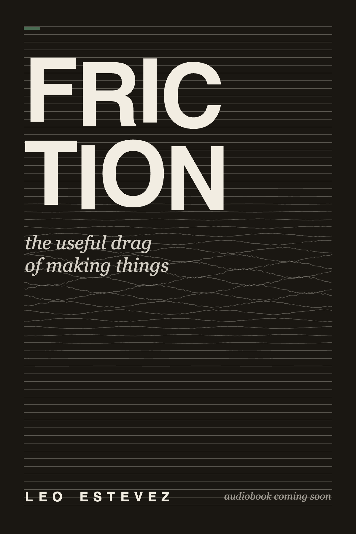 Friction — the book cover by Leo Estevez